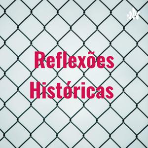 Reflexões Históricas