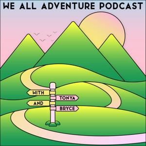 We All Adventure Podcast