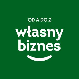 Własny biznes od A do Z