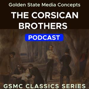 GSMC Classics: The Corsican Brothers
