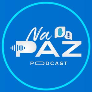 Na Paz podcast com Sharamanaias