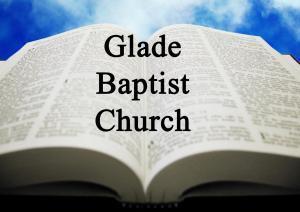 Glade Baptist Sermons
