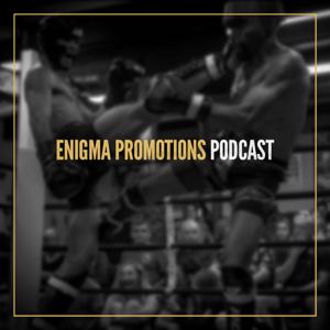 Enigma Promotions Podcast