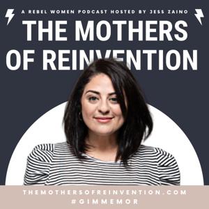 The Mothers of Reinvention