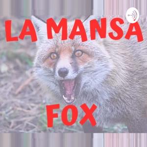 La mansa FOX