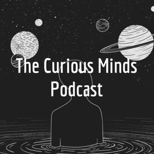 The Curious Minds Podcast