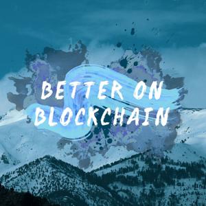 Better On Blockchain