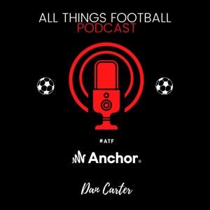 All Things Football Podcast