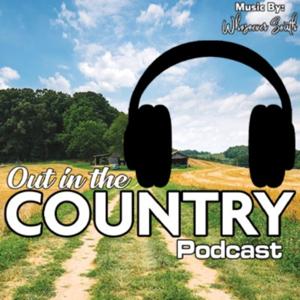 Out In The Country Podcast