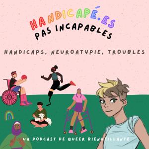 Handicapé.es pas incapables