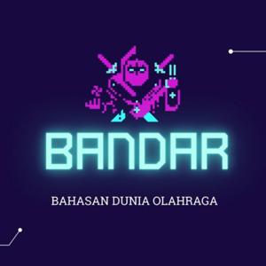 PODCAST BANDAR (Bahasan Dunia Olahraga)