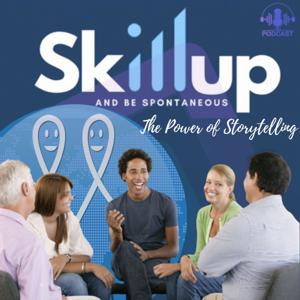 Skill Up and Be Spontaneous