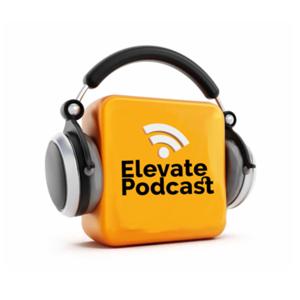 ELEVATE PODCAST