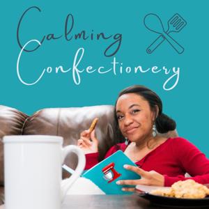 Calming Confectionery | Decompressing through Hobbies