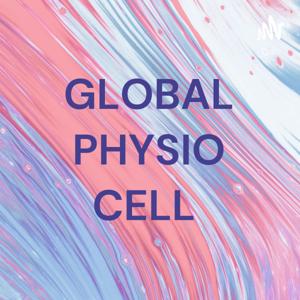 GLOBAL PHYSIO CELL