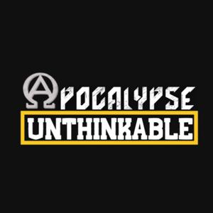 Apocalypse: Unthinkable