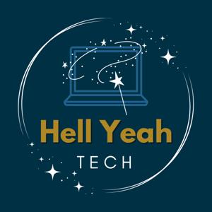 Hell Yeah Techcast