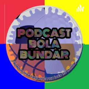 Podcast Bola Bundar