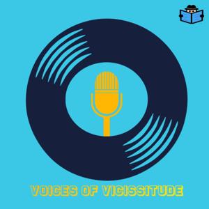 Voices of Vicissitude