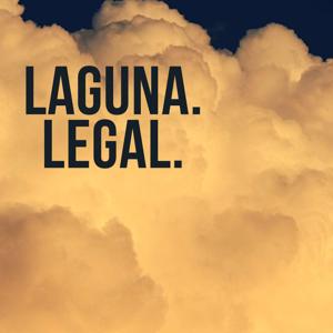 LAGUNA LEGAL PODCAST