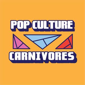 Pop Culture Carnivores