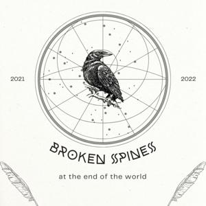 Broken Spines at the End of the World