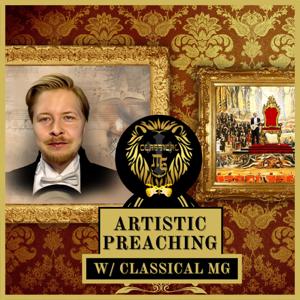 Artistic Preaching w/ Classical MG : Biblical Ministry Motivation And Christian Music