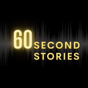 60 Second Stories