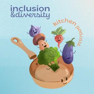 Inclusion and Diversity Kitchen