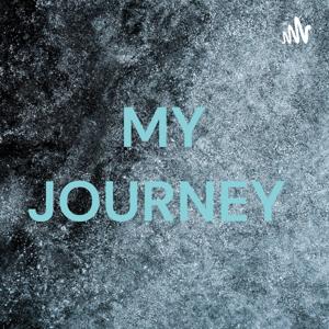 MY JOURNEY