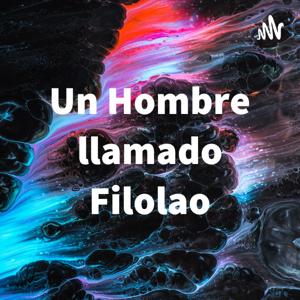 Un Hombre llamado Filolao