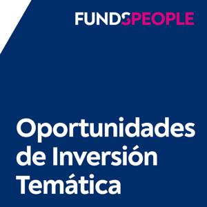 Oportunidades en inversión temática