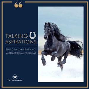 Talking Aspirations Podcast with TheFortunateOne.com