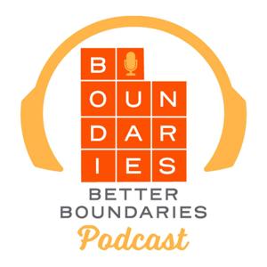 Better Boundaries Podcast