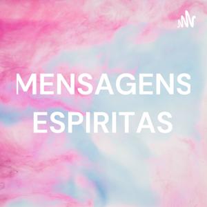 MENSAGENS ESPIRITAS