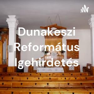 Dunakeszi Református Igehirdetés