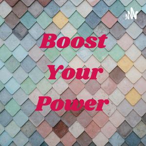 Boost Your Power