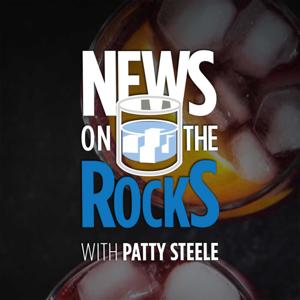 News On The Rocks with Patty Steele