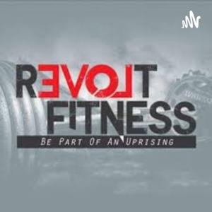 REVOLT FITNESS: TRAIN FOR LIFE