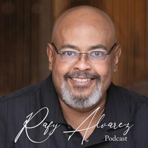 Rafy Alvarez Podcast