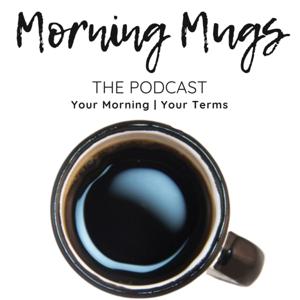 MORNING MUGS: Practices for MindBodyHeart