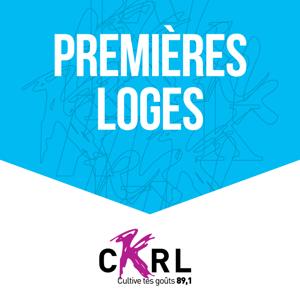 CKRL : Premières loges