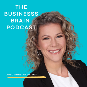 The Business Brain Podcast