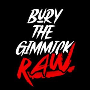 Bury The Gimmick