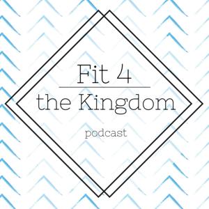 Fit 4 The Kingdom