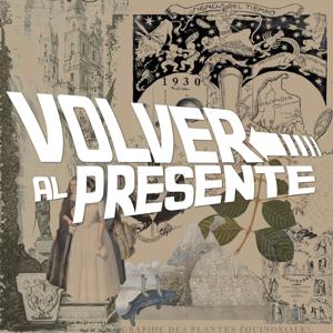 Volver al Presente