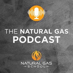 The Natural Gas Podcast