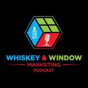 Whiskey & Window Marketing