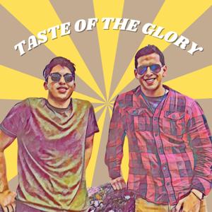 Taste of the Glory