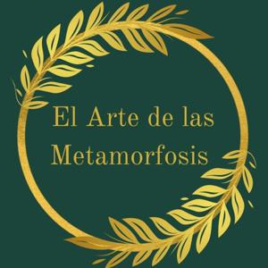 El Arte de las Metamorfosis